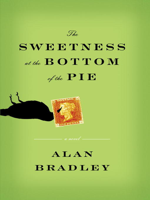 Title details for The Sweetness at the Bottom of the Pie by Alan Bradley - Wait list